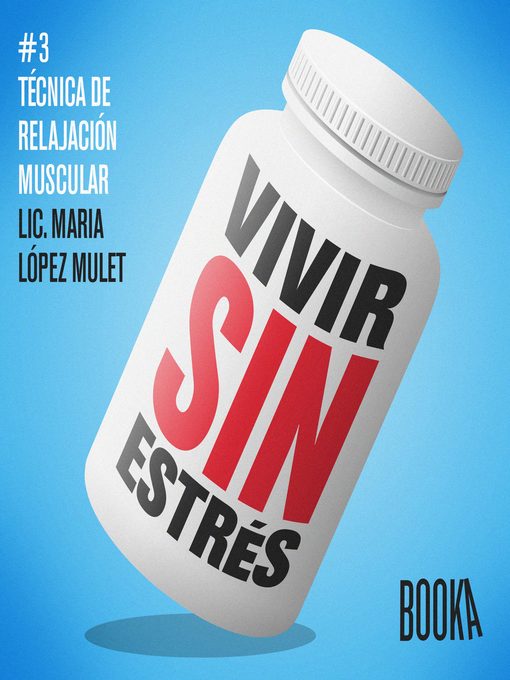 Title details for Vivir sin estrés #3 by Maria Lopez Mulet - Available